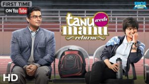 Tanu Weds Manu Returns - Full Movie HD | Kangana Ranaut | R. Madhavan |