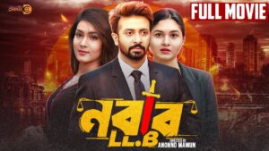 Nabab LLB (নবাব এলএলবি) | Full Movie | Shakib Khan | Mahiya Mahi | Sporshia | Anonno Mamun