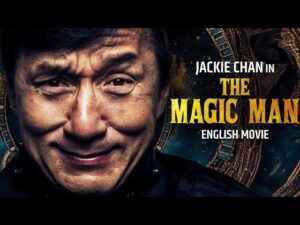 BD                                                                                                                     Jackie Chan Is THE MAGIC MAN - English Movie | Hollywood Blockbuster Fantasy Action Movie In English
