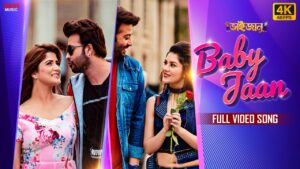 Baby Jaan | Bhaijaan Elo Re | Shakib | Srabanti | Paayel | Latest Bengali Song 2018 | Eskay Movies